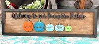 Thumbnail for Welcome to our Pumpkin Patch Shelf Sitter Customized - See full ordering instuctions at bottom