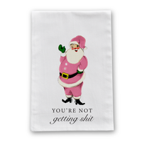 Thumbnail for You're Not Getting Shit Vintage Retro Christmas Tea Towel