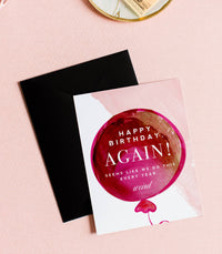 Thumbnail for Happy Birthday AGAIN - Funny Birthday Greeting Card