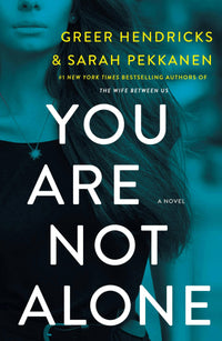 Thumbnail for You Are Not Alone: A Novel