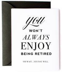 Thumbnail for Enjoy Retirement, Funny Retirement Greeting Card