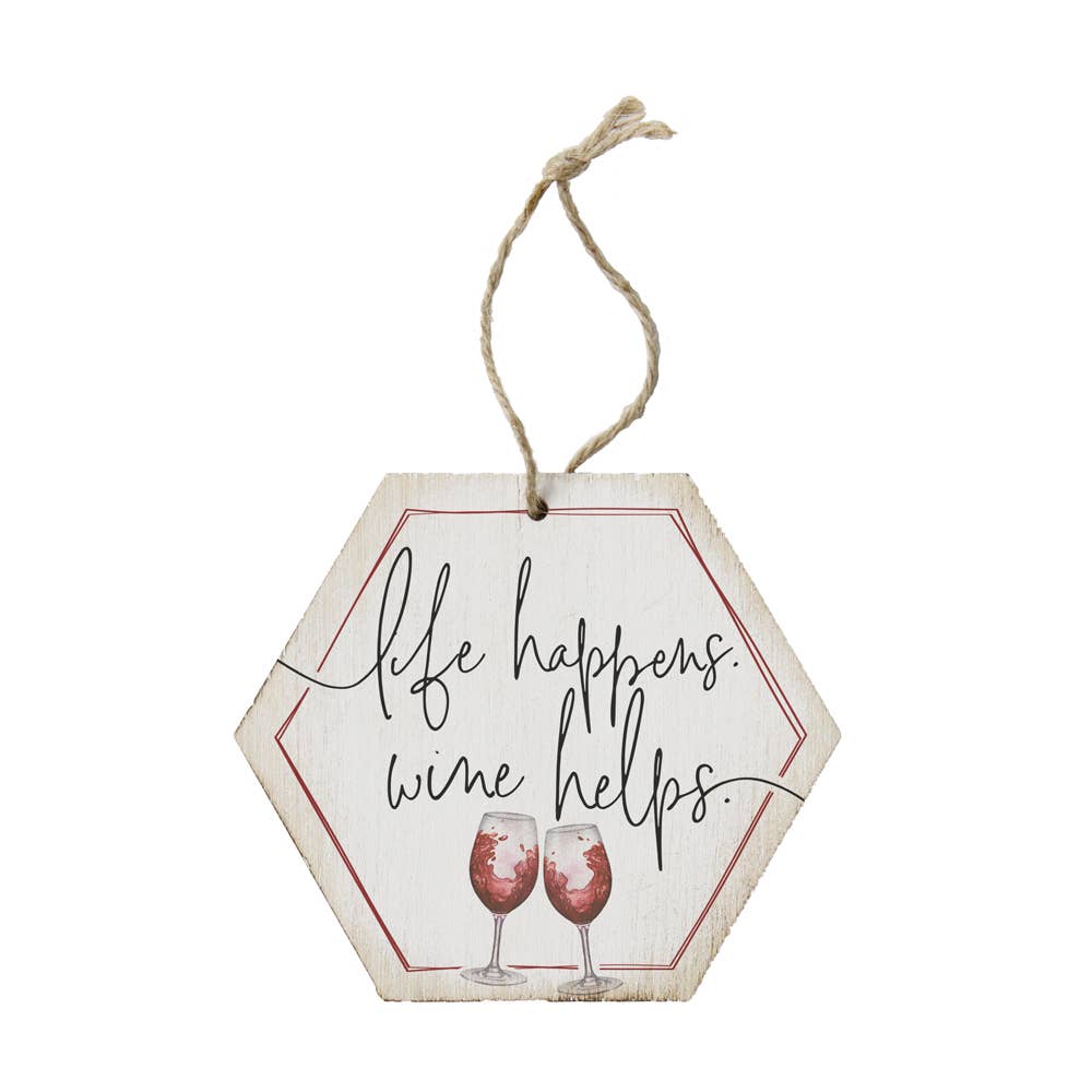 Sincere Surroundings - ORH1191 - Life Happens Wine Helps Ornament