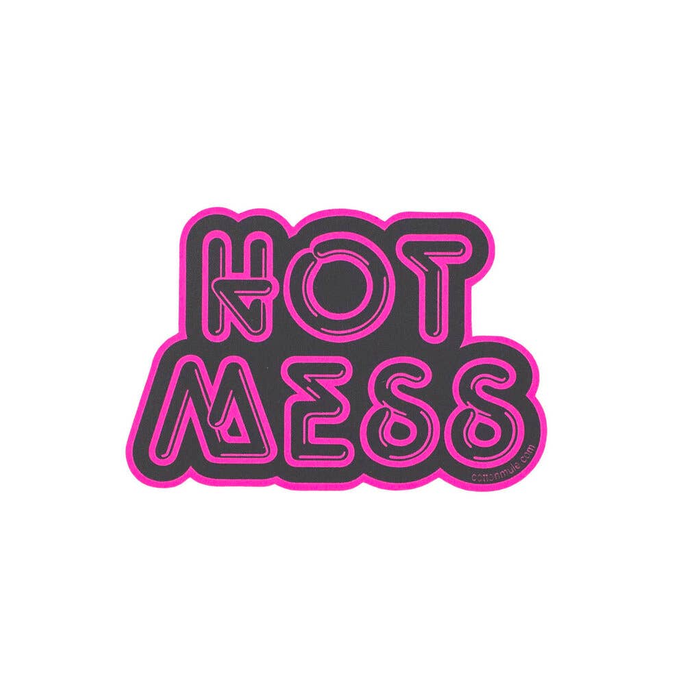 Hot Mess Sticker