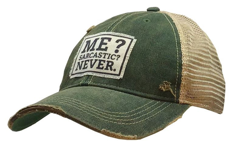 Me? Sarcastic? Never Distressed Trucker Cap